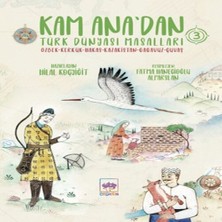 Senka Kam Ana'dan Türk Dünyası Masalları 3