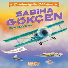 Senka Cumhuriyetin Yıldızları 2 - Sabiha Gökçen
