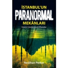 Senka Istanbul’un Paranormal Mekanları