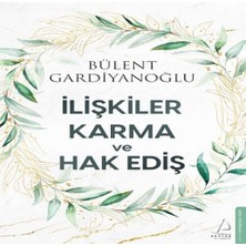 Senka Ilişkiler, ve Hak Ediş