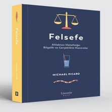 Senka Felsefe - Ahlaktan Metafiziğe: Bielik ve Gerçeklikte Maceralar