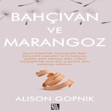 Senka Bahçıvan ve Marangoz