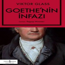 Senka Goethe’nin Infazı
