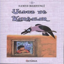 Senka Ulduz ve Kargalar
