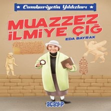Senka Cumhuriyetin Yıldızları 5 - Muazzez Ilmiye Çığ