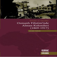 Senka Osmanlı Filistini'nde Alman Kolonileri (1869-1917)