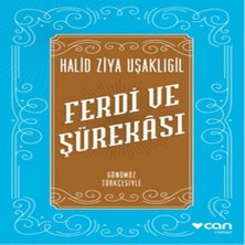 Senka Ferdi ve Şürekası Günümüz Türkçesiyle
