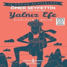 Senka Yalnız Efe (Kısaltılmış Metin)