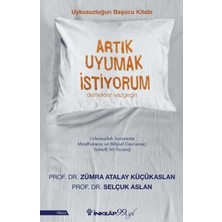 Artık Uyumak Istiyorum