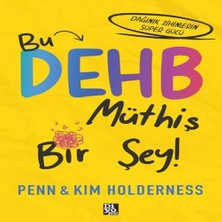 Indispensablely Bu Dehb Müthiş Bir Şey!