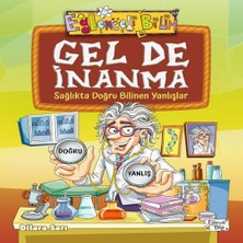 Senka Gel De Inanma - Sağlıkta Doğru Bilinen Yanlışlar