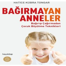 Decostyle Bağırmayan Anneler