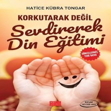 Decostyle Korkutarak Değil Sevdirerek Din Eğitimi