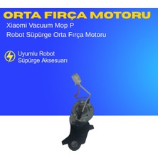 Ümit Maker Xiaomi Vacuum Mop P Robot Süpürge Orta Fırça Motoru