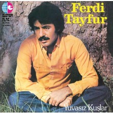 Ferdi Tayfur - Yuvasız Kuşlar - Plak Arabesk Müzik Türü Elenor Yayımcı
