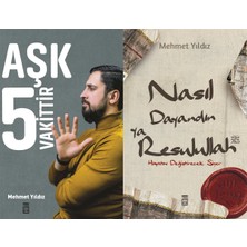 Timaş Yayınları Aşk 5 Vakittir ve Nasıl Dayandın Ya Rasulullah (Mehmet Yıldız)