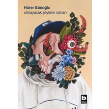 Datatek Olmayacak Şeylerin Romanı