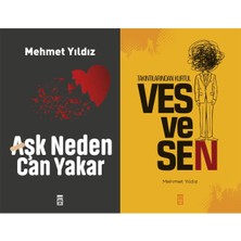 Timaş Yayınları Aşk Neden Can Yakar? ve Vesvesen (Mehmet Yıldız)