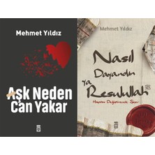 Timaş Yayınları Aşk Neden Can Yakar? ve Nasıl Dayandın Ya Rasulullah (Mehmet Yıldız)