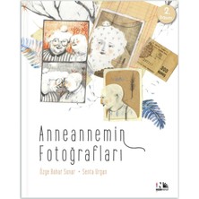 Nesin Yayınevi Çocuk Öykü Anneannemin Fotoğrafları Özge Bahar Sunar 28 Sayfa Türkçe Kitap