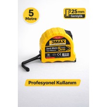 Dmax Profesyonel Şerit Metre 5 Metre – 25 mm Genişlik, Kilitli, Dayanıklı Gövde