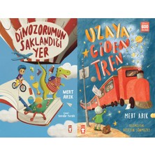 Mert Arık'ın Timaş Çocuk Yayınlarından Ciltsiz Dinozorumun Saklandığı Yer ve Uzaya Giden Tren