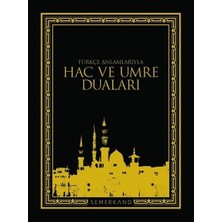 Semerkand Kitap Semerkand Hac ve Umre Duaları - Eyyüp Beyhan Türkçe Anlamlarıyla Eğitim Düzeyi Kitap