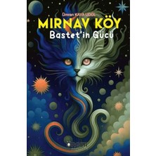 Örger Yayınları Mırnav Köy - Bastet'in Gücü