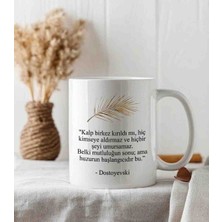 Weiler Riger Dostoyevski Anlamlı Söz Tasarım Premium 330 ml WR-DS102 - Hediye Porselen Kupa Bardak