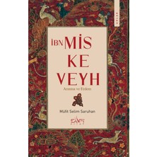 Renklime Ibn Miskeveyh - Arınma ve Erdem