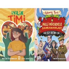 İlk Genç Timaş Iyilik Timi ve Milli Mücadele Kahramanları - Her Şey Vatan Için (Metin Özdamarlar)