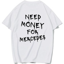 Brz Collection Unisex Oversize Mercedes Need Money For Mercedes T-Shirt (Beyaz)