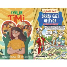 İlk Genç Timaş Iyilik Timi ve Orhan Gazi Geliyor (Metin Özdamarlar)