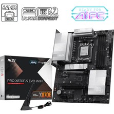 MSI Msı MB Pro X870E-S Evo Wıfı Am5 Ddr5 8200MHZ(OC) 3x M.2 USB 40GBPS  Type-C Dp HDMI 5g Lan Wıfı 7 Rgb Atx