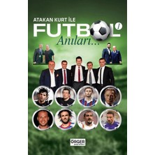 Örger Yayınları Atakan Kurt Ile Futbol Anıları-1