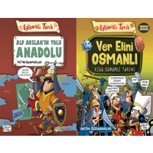 Eğlenceli Bilgi Yayınları Alp Arslanın Yolu Anadolu ve Ver Elini Osmanlı - Kısa Osmanlı Tarihi (Metin Özdamarlar)