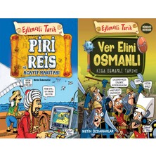 Eğlenceli Bilgi Yayınları Piri Reis ve Acayip Haritası ve Ver Elini Osmanlı - Kısa Osmanlı Tarihi (Metin Özdamarlar)