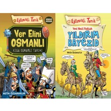 Eğlenceli Bilgi Yayınları Ver Elini Osmanlı - Kısa Osmanlı Tarihi ve Yeni Nesil Padişah Yıldırım Bayezid (Metin Özdamarlar)