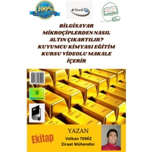 Volkan Ziraat Mühendislik Bilgisayar Ana Kartından Nasıl Altın Çıkartılır? Kuyumcu Kimyası Eğitim Kursu Videolu Makale Içerir