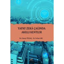 Paradigma Akademi Yayınları Yapay Zeka Çağında Akıllı Kentler