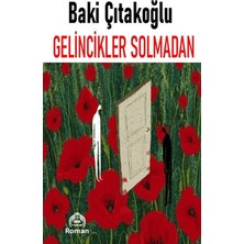 Kekeme Yayınları Gelincikler Solmadan