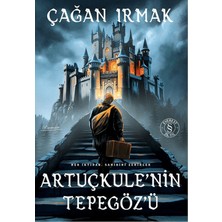 Everest Yayınları Artuçkule'nin Tepegöz'ü - Çağan Irmak