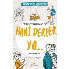 Mosquito Yayınları Hani Derler Ya...