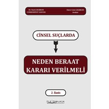 Platon Hukuk Cinsel Suçlarında Neden Beraat Kararı Verilmeli