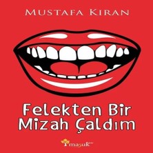 Uravas Store Felekten Bir Mizah Çaldım