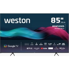 Weston 85WS3305 4K Ultra Hd 85" 216 Ekran Uydu Alıcılı Google Smart LED Tv