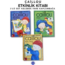Burhan Yayınları Caillou Etkinlik Kitabı 3’lü Set (Kelebek • Fare • Kaplumbağa)