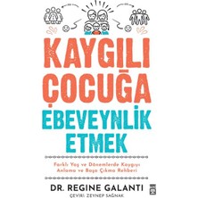 Oska Global Kaygılı Çocuğa Ebeveynlik Etmek