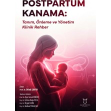 Akademisyen Kitabevi Postpartum Kanama: Tanım, Önleme ve Yönetim – Klinik Rehber