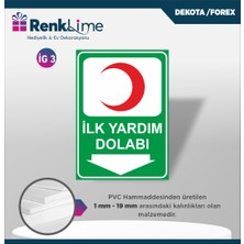 Renklime Dekota Ikaz Levhası - Ilk Yardım Dolabı